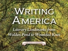 Cover of Writing America: Literary Landmarks from Walden Pond to Wounded Knee. Photo backdrop shows forest in fall